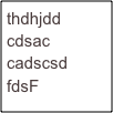thdhjdd
cdsac
cadscsd
fdsF
DS
DCDS
